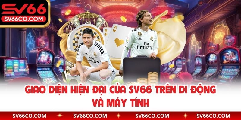 Giao diện hiện đại của SV66 trên di động và máy tính
