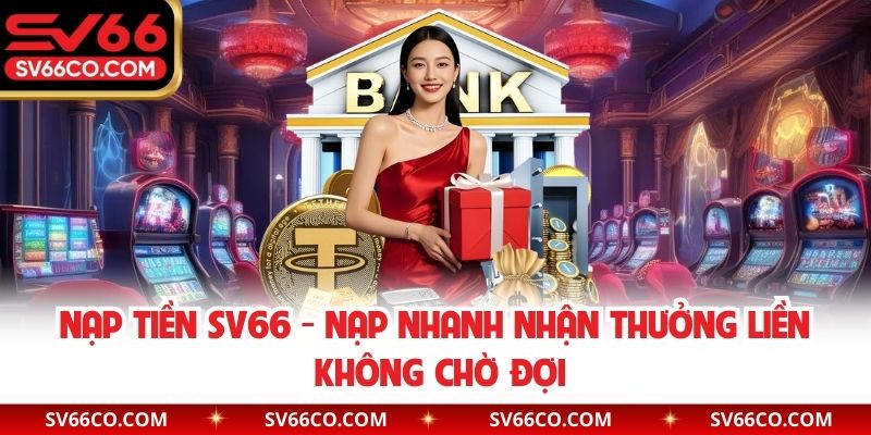 Nạp tiền SV66