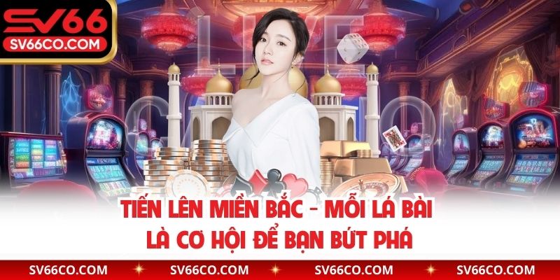 Tiến lên miền Bắc